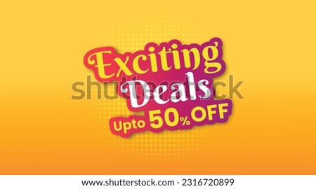 Exciting Deals Logo, Electronics, Mobile, FMCG, Retail, 50 Percent Off, Sale Logo unit Vector Design Template 
