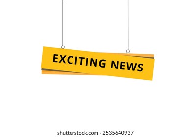 Exciting news banner hanging style vector. flat template design.