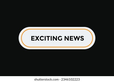 Aufregende News-Button-Webbanner-Vorlagen. Vektorgrafik 
