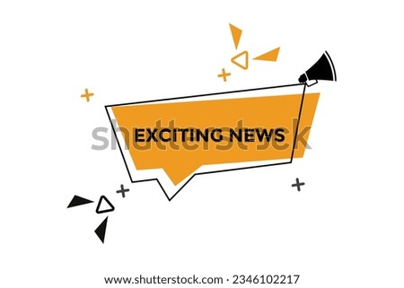 Exciting news button web banner templates. Vector Illustration 
