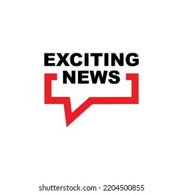 exciting news sign on white background