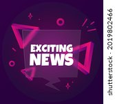 Exciting news. Speech bubble banner with Exciting news text. Glassmorphism style. For business, marketing and advertising. Vector on isolated background. EPS 10.