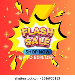 Exciting promotional banner highlighting a flash sale offering up to 50% discount, featuring a vibrant design with dynamic text, sparkles, and gradients to attract customers' attention.