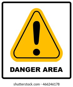 Exclamation danger area sign vector