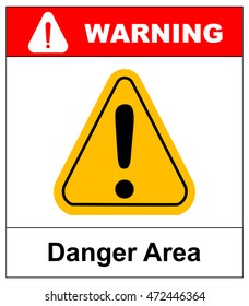 Exclamation danger area sign vector warning banner in yellow triangle symbol isolated on white. Exclamation point icon.