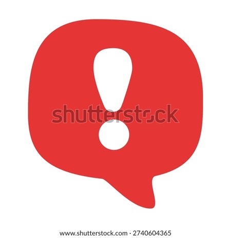 Exclamation icon inside red speech bubble.