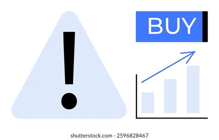 Exclamation mark in caution triangle, blue BUY button, and upward-trending bar graph suggest careful market decisions. Ideal for finance, investing, risk management, stock market strategies, economic