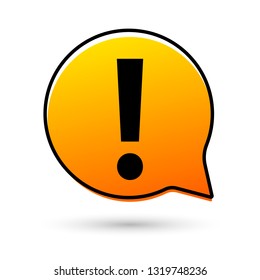 Exclamation mark icon. Attention sign symbol. Warning alert icon. Alarm speech bubble design template, vector illustration