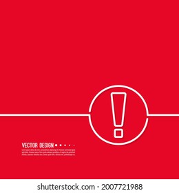 Exclamation mark icon. Attention sign icon. Hazard warning symbol in red background. vector