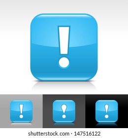 Exclamation mark icon. Blue color glossy web button with white sign. Rounded square shape with shadow, reflection on white, gray, black background. Vector illustration design element 8 eps 
