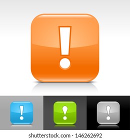 Exclamation mark icon. Blue, orange, green, gray color glossy web button with white sign. Rounded square shape with shadow reflection on white gray black background. Vector illustration element 8 eps 