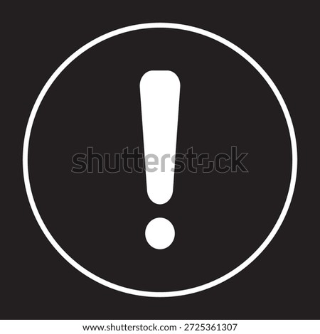 Exclamation mark icon isolated on Black background. Precautions circle symbol design. Emergency Warning Sign vector illustration. Speech bubble with exclamation mark.