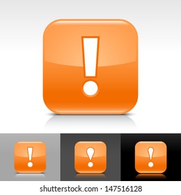 Exclamation mark icon. Orange color glossy web button with white sign. Rounded square shape with shadow, reflection on white, gray, black background. Vector illustration design element 8 eps 