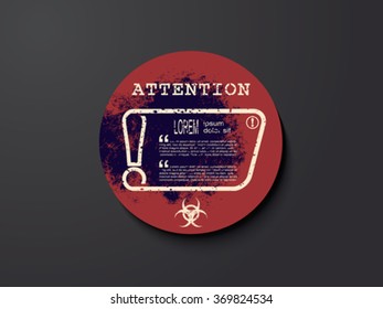Exclamation mark on sticker with biohazard warning sign. Attention sign icon. Hazard warning symbol, vector illustration
