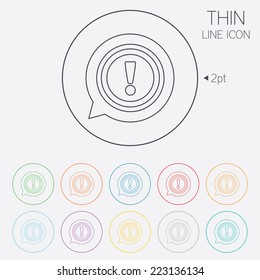Exclamation mark sign icon. Attention speech bubble symbol. Thin line circle web icons with outline. Vector
