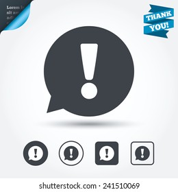 Exclamation mark sign icon. Attention speech bubble symbol. Circle and square buttons. Flat design set. Thank you ribbon. Vector