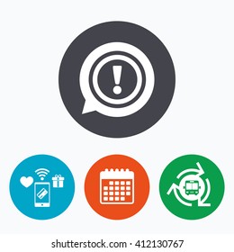 Exclamation mark sign icon. Attention speech bubble symbol. Mobile payments, calendar and wifi icons. Bus shuttle.