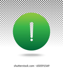 Exclamation mark sign. Vector. Green gradient icon with shadow at bottom on transparent and white background.