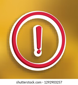 Exclamation mark sign. Vector. Magenta icon with darker shadow, white sticker and black popart shadow on golden background.