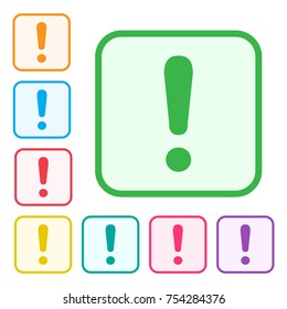 Exclamation mark. Warning or attention sign. Green icon and  colorful set additional versions icons. Vector illustration