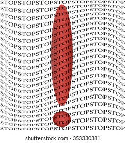 Exclamation point on the background of the words Stop, danger sign