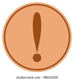 Exclamation Sign bronze coin icon. Vector style is a copper flat coin symbol.