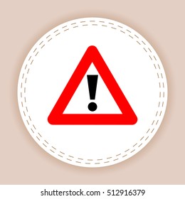   Exclamation  sign,  danger  sign