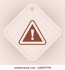   Exclamation  sign,  danger  sign