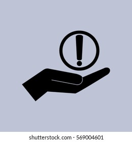 Exclamation sign in the hand, attention vector illustration