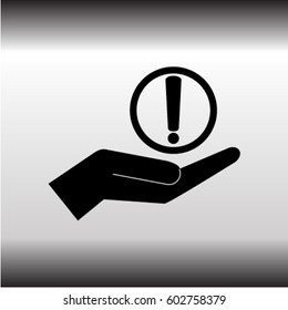 Exclamation sign in the hand, attention vector illustration