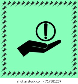 Exclamation sign in the hand, attention vector illustration