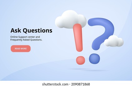 Exclamations and Question Marks. FAQ concept. Online Support center. Ask Questions and receive Answers. Online Support center. Frequently Asked Questions. 3D Web Vector Illustrations. Interface design