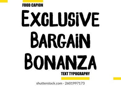 Exclusive Bargain Bonanza Vector  Typography Text Illustration For Special Offer Banner