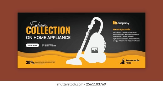 Exclusive collection Home Appliance Sale social media cover banner design Template and  Appliance Flash sale horizontal banner Template