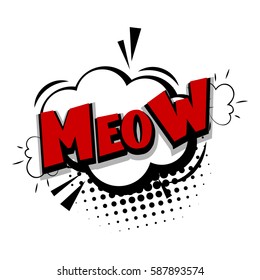 Exclusive comic font for commercial use make by Kapitosh. Lettering meow, kitty, cat. Bubble icon speech phrase. Comic text sound effects. Sounds vector illustration. Comics book balloon.