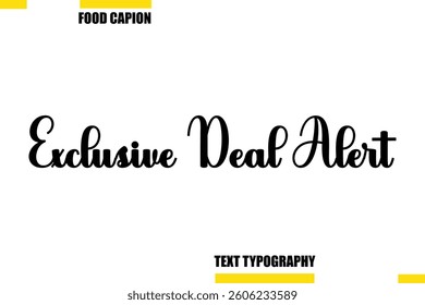 Exclusive Deal Alert Vector Typography Text Illustration For Special Offer Banner