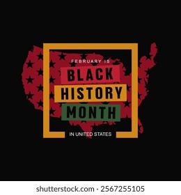 Exclusive Design of Black History Month February 2025 with US Map in Red Yellow Green Color Styles. Best for Black History Month Celebration in United States. 