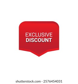 EXCLUSIVE DISCOUNT Label, Sticker, Banner, tag, for advertising, promotion, retail, website, graphic design project, app design or online store. Vector design element.