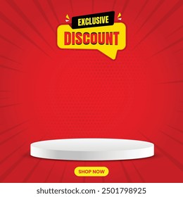 Exclusive discount social media post with podium and red background. Vector design banner. Exclusive discount template.