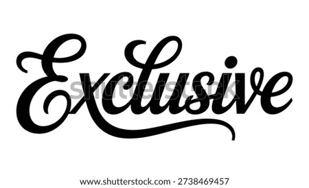 exclusive hand lettering typography design in elegant black script isolated on white background for branding concept