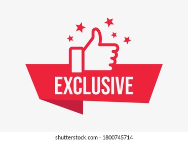 Exclusive label icon. Vector illustration. Red vector banner with thumbs up and stars. 