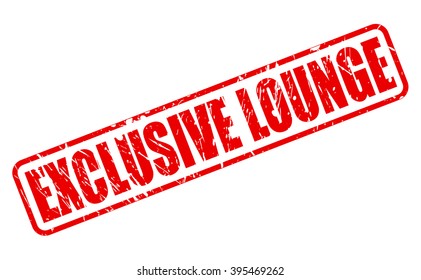 EXCLUSIVE LOUNGE RED STAMP TEXT ON WHITE