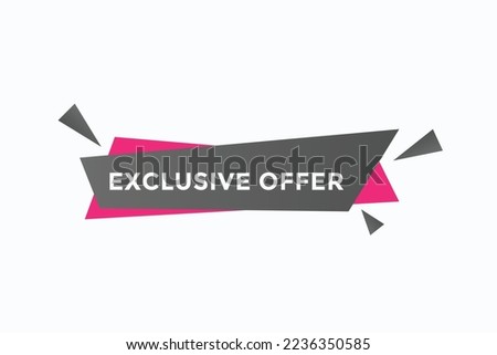 exclusive offer button vectors. sign label speech bubble exclusive offer
