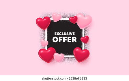 Exclusive offer photo frame banner. Square picture love frame. Exclusive offer tag. Sale price sign. Advertising discounts symbol. 3d hearts balloons. Vector