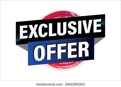 exclusive offer poster banner graphic design icon logo sign symbol social media website coupon

