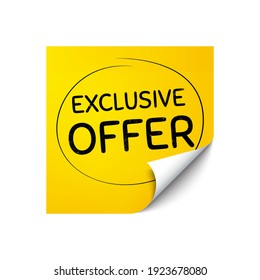 Exclusive offer. Sticker note with offer message. Sale price sign. Advertising discounts symbol. Yellow sticker banner. Exclusive offer badge shape. Post note. Adhesive offer paper sheet. Vector