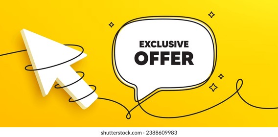 Exclusive offer tag. Continuous line chat banner. Sale price sign. Advertising discounts symbol. Exclusive offer speech bubble message. Wrapped 3d cursor icon. Vector