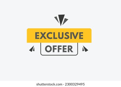 Exclusive offer text Button. Exclusive offer Sign Icon Label Sticker Web Buttons