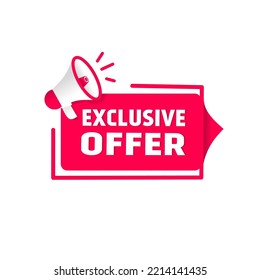 Exclusive offer vector banner, design. Megaphone icon.