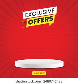 Exclusive Offers social media post with podium and red background. Vector design for social media.